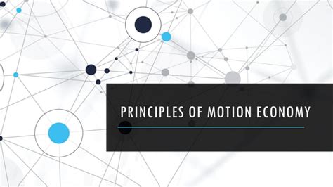 Principles Of Motion Economy By Mazedin Reza Ppt
