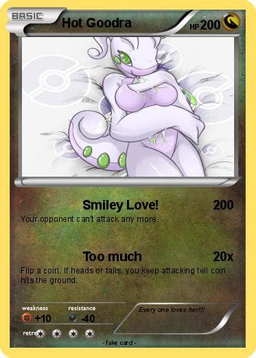 Maybe you would like to learn more about one of these? Pokémon Hot Goodra 1 1 - Smiley Love! - My Pokemon Card