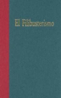 El Filibusterismo Subversion A Sequel To Noli Me Tangere By Jose Rizal