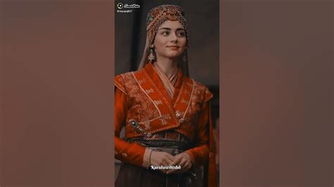 Halima Sultan Whatsapp Status Bala Hatun Osman Bey Status Ertugul Ghazi