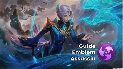 Guide Emblem Assassin Mobile Legends Buat Culik Musuh Tiba Tiba
