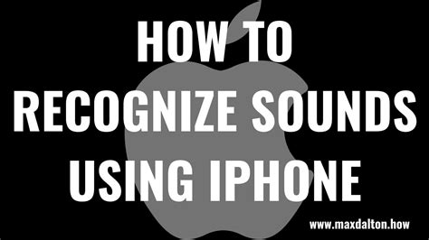 How To Recognize Sounds Using Iphone Youtube