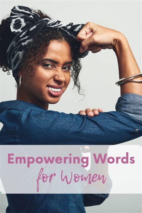 75 Empowering Words For Women A Thousand Lights