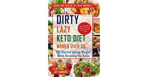 Maybe you would like to learn more about one of these? Dirty, Lazy, Keto Diet For Women Over 50: Get Started ...