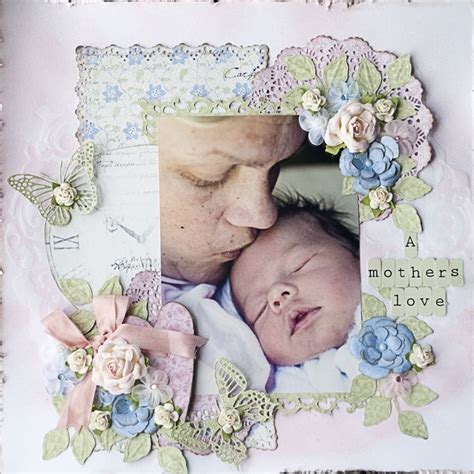 A Mothers Love Scrapbooking Layouts Baby Baby Girl