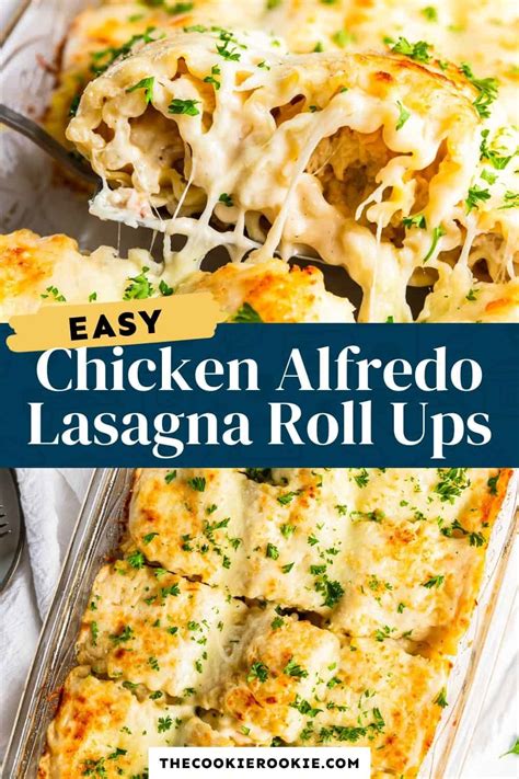 Chicken Alfredo Lasagna Roll Ups Recipe The Cookie Rookie®