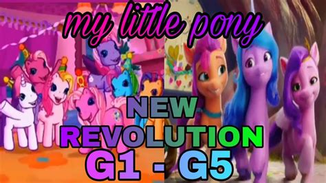 My Little Pony Old New G1 G2 G3 G35 G4 G5 New Revolution🌺🌸 Youtube