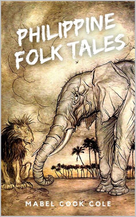 Philippine Folk Tales Masterpiece Fables Collection For Kids By Mabel