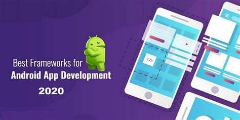 The Best 5 Android App Development Frameworks In 2020