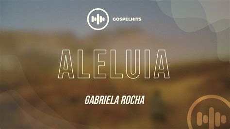 Música eu navegarei do álbum ep céu download. Gabriela Rocha - Aleluia (LETRA) | Gospel Hits - YouTube