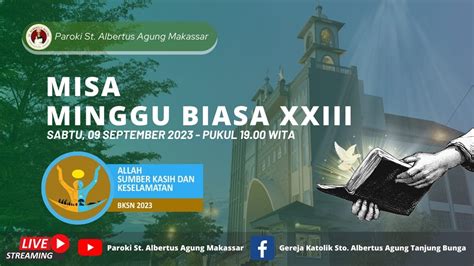 Misa Minggu Biasa Xxiii Sabtu September Jam Wita