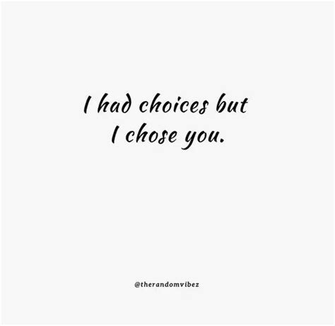 I Choose You Quotes And Messages For Him And Her