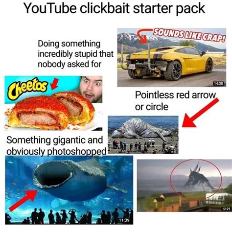 Youtube Clickbait Starter Pack Doing Something Incredibly Stupid That