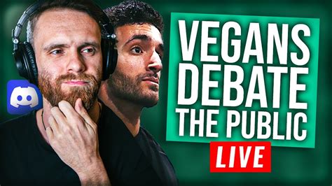 The Most Epic Vegan Debates Youve Ever Seen Probably Youtube
