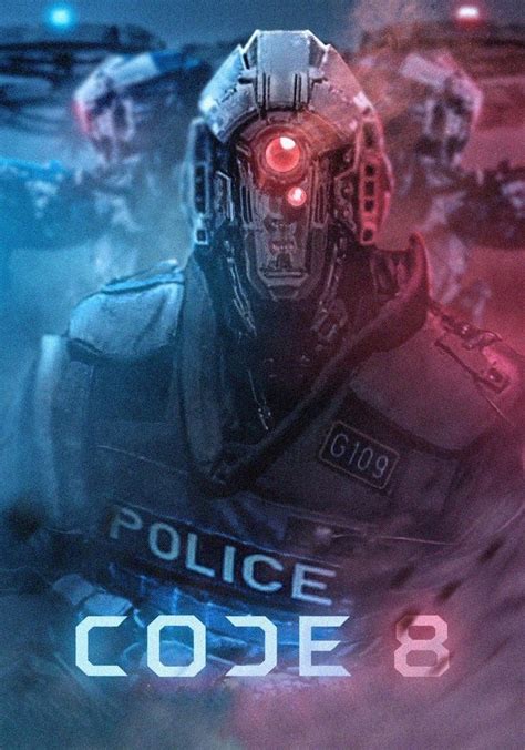 Code 8 Streaming Where To Watch Movie Online