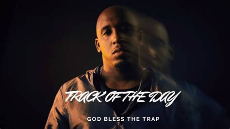 Derek Minor God Bless The Trap Track Of The Day Youtube