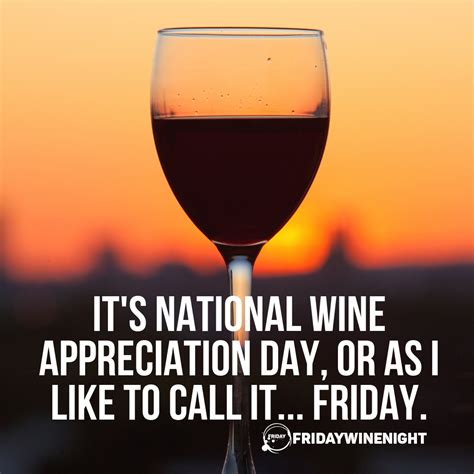 National Wine Appreciation Day Wine Quotes Wine Wine Night