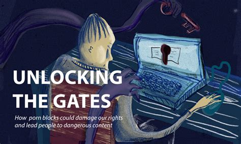 Unlocking The Gates Could The Uk ‘porn Ban Expose Users To