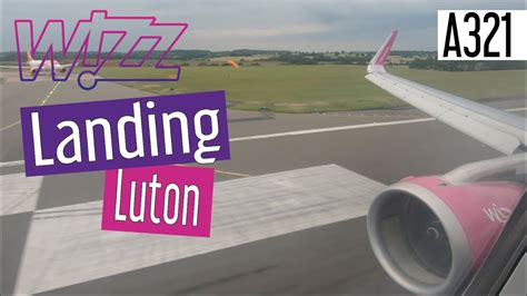Wizz Air A321 Landing At Luton Airport Youtube