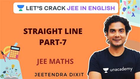 Straight Line Part 7 Jee Maths Iit Jee 2021 Jeetendra Dixit