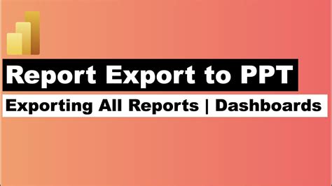 Exporting Power Bi Report Or Dashboard Into Powerpoint Youtube
