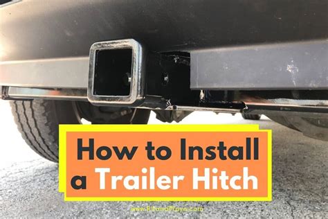 Trailer Hitch Installation How To Guide 9 Easy Steps Explained