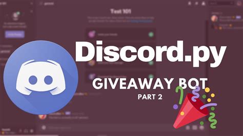 How To Make A Giveaway Bot With Discordpy Giveaway Command Part 2