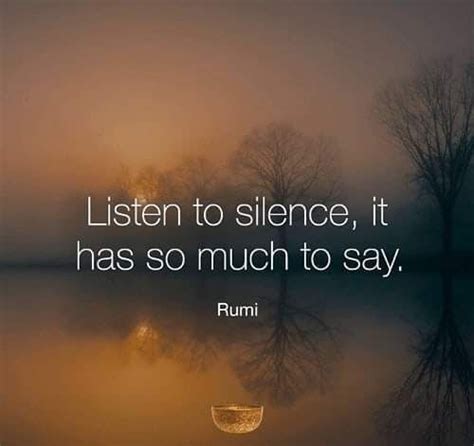 Thought Of The Day Listening Quotes Rumi Silence Quotes