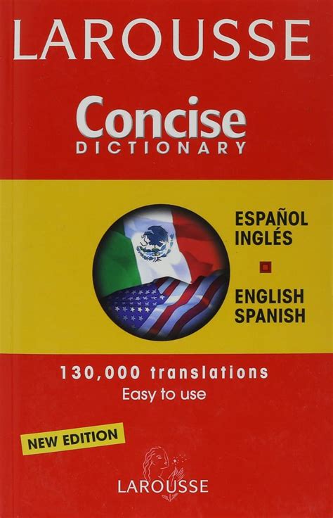 Larousse Diccionario Compact Espanol Ingles Y Ingles Espanol Larousse Concise Spanish To