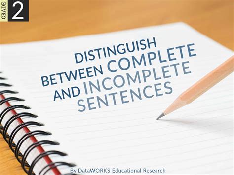 Distinguish Between Complete And Incomplete Sentences Lesson Plans