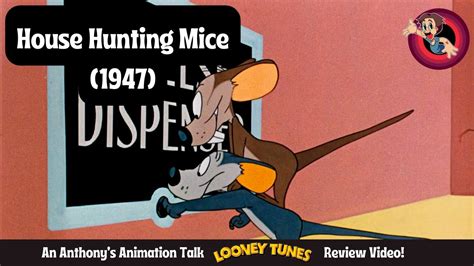 House Hunting Mice An Anthony S Animation Talk Looney Tunes