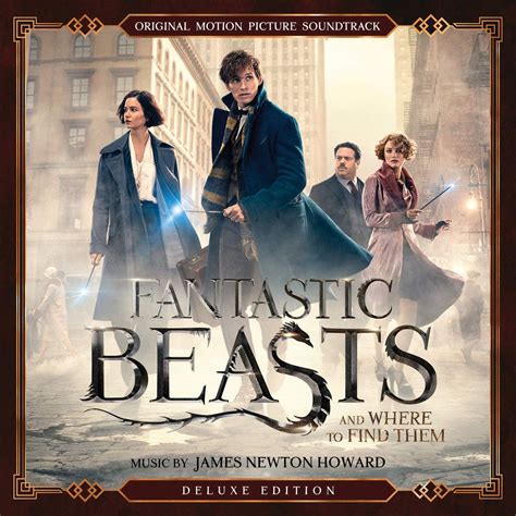 Fantastic Beasts And Where To Find Them Original Motion Picture