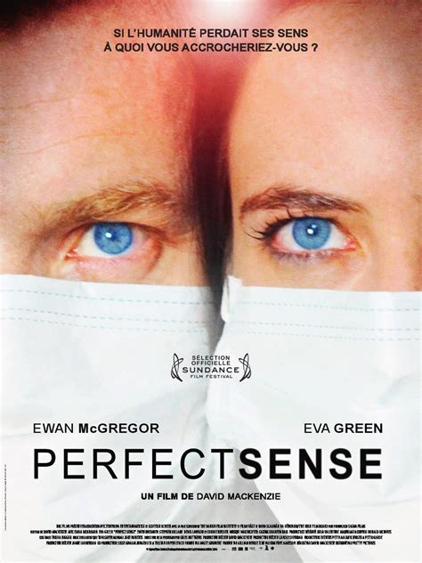 Something that is perfect is as good as it could possibly be. Perfect Sense - Film (2011) - SensCritique