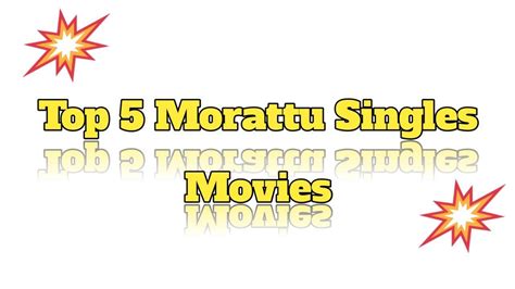 Top 5 Morattu Singles Movies Part 1 Watch Fully In Tamil Youtube