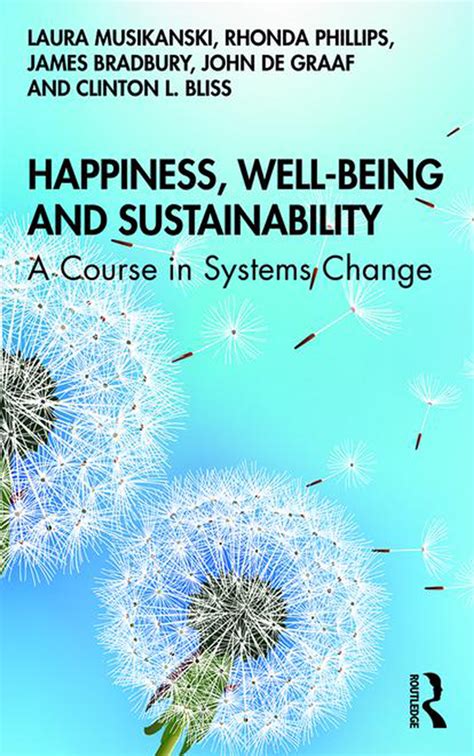 Happiness Well Being And Sustainability Taylor And Francis Group