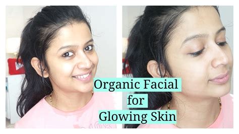 Organic Facial For Glowing Skin Drywinterskin Home Remedy Dull To