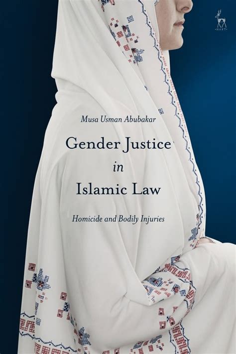 Abubakar On “gender Justice In Islamic Law” Feminist Law Professors