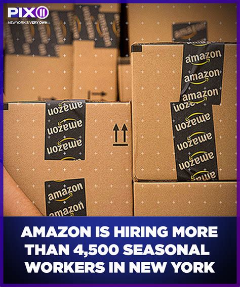 Now Hiring Amazon Is Hiring More Than 4500 Seasonal Workers In New