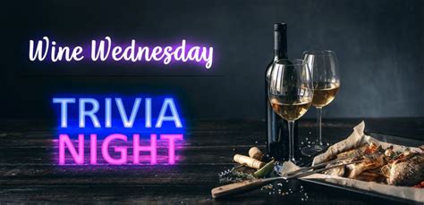 Wine Wednesday Trivia Edition