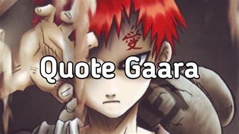 Top 10 Quote Gaara 2 Naruto The Fifth Kazekage Youtube