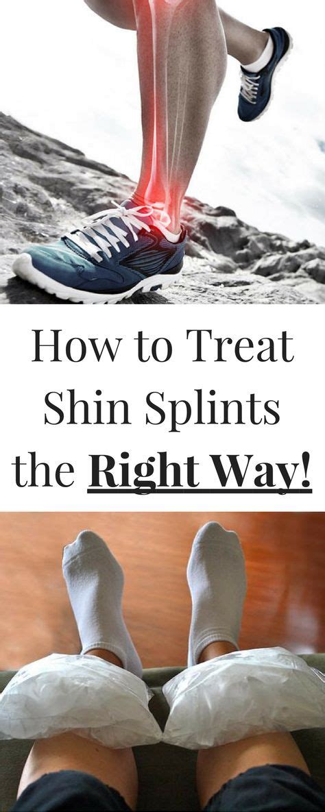 How To Treat Shin Splints The Right Way With Images Shin Splints