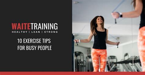 10 Exercise Tips For Busy People