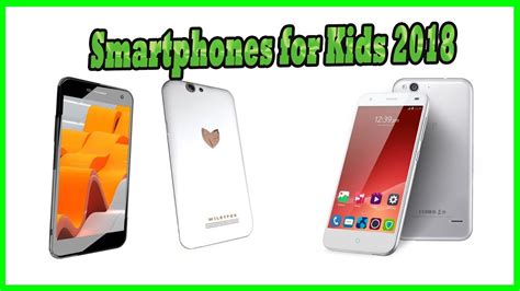 Top 5 Best First Smartphones For Kids 2018 In Uk Top 5 Cheap