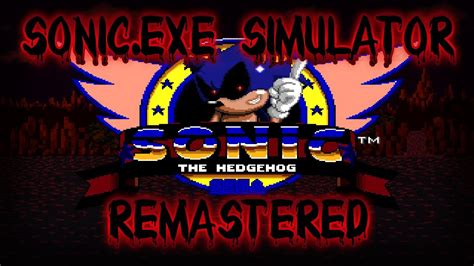 Androidpc Sonicexe Simulator Remastered By Zapwar Channel Sonic