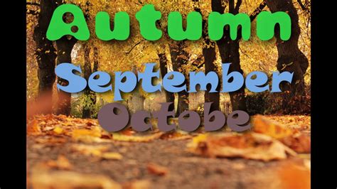 Months Of The Autumn Youtube