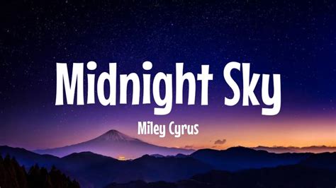 Miley Cyrus Midnight Sky Lyrics Song Youtube