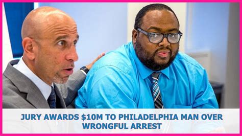 Us Breaking News Jury Awards 10m To Philadelphia Man Over Wrongful Arrest Youtube