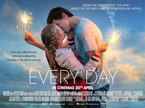 Every day (2018) cast and crew credits, including actors, actresses, directors, writers and more. Every Day movie review: a slightly more challenging teen ...
