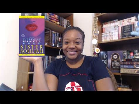 The first edition of the novel was published in april 1st 1999, and was written by sister souljah. The coldest winter ever review