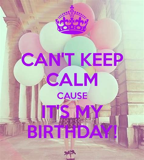 Its My Birthday Today Is My Birthday Happy Birthday Wishes Happy